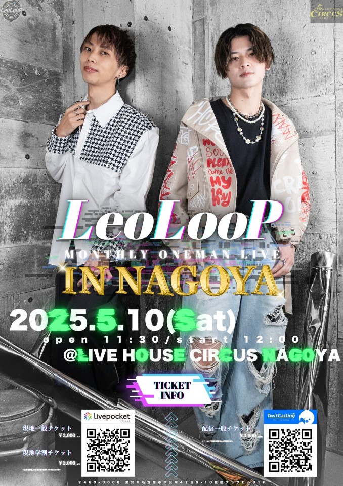 LeoLooP MONTHLY ONEMAN LIVE IN NAGOYA 2025/05
